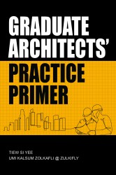 GRADUATE ARCHITECTS’ PRACTICE PRIMER
